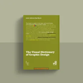 The Visual Dictionary of Graphic Design
